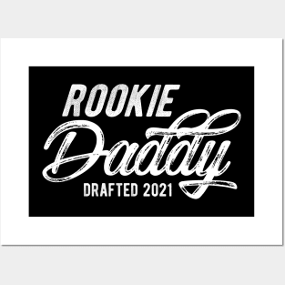 Rookie Daddy Drafted 2021 Posters and Art